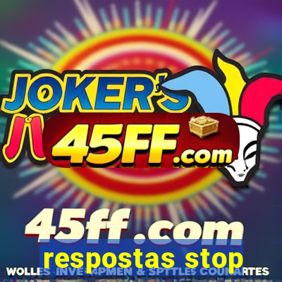 respostas stop